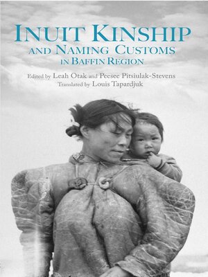 cover image of Inuit Kinship and Naming Customs in Baffin Region